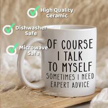 Taza de experto divertida "Por supuesto que hablo conmigo mismo" Taza de café divertida de 11 onzas para hombres Tazas de café divertidas para mujeres Taza de sarcasmo Taza de café No me hables, uso sarcasmo en el trabajo Taza Regalos de broma para Navidad
