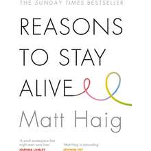 Reasons To Stay Alive By Matt Haig - Single Book - View 3
