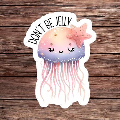 1PC Don't Be Jelly Vinyl Decal, Cute Kawaii Jellyfish Sticker, Sarcastic Adult Humor Laptop Decal, Drama Queen & Jellyfish Lover Gift For Her & Him, Funny Ocean Aesthetic Decor, Water Bottle & Planner Sticker Or Magnet, Durable & Waterproof