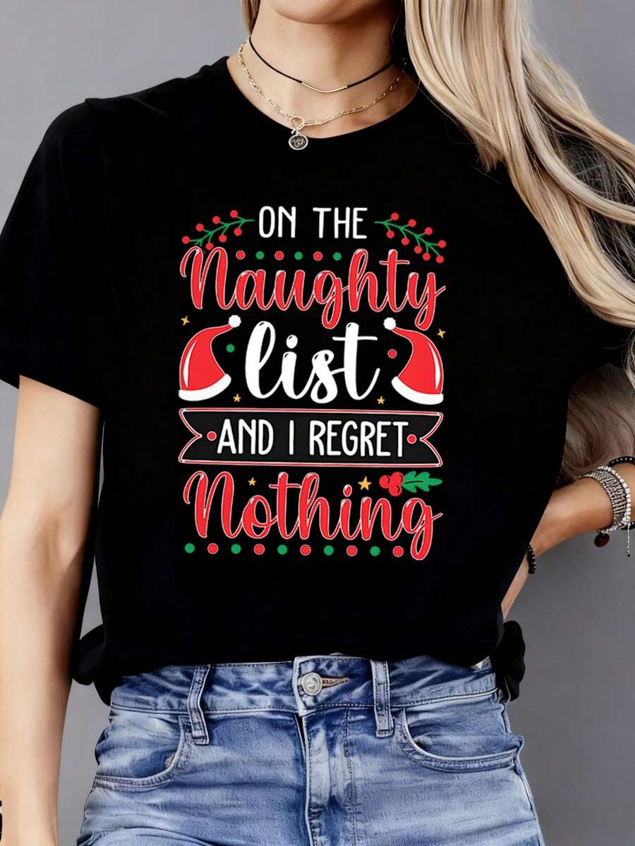 Women's On The Naughty List And I Regret Nothing Print Vacation Fashionable Round Neck Cotton Everyday Short Sleeve Stylish T-Shirt Perfect For Everyday & Holiday Wear - Black - View 1