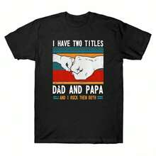 I Have Two T-Itles Dad And Papa And I R-OCk Them Both Funny Gift M-En's Retro T-EE.Jpg - Black 2 - View 1