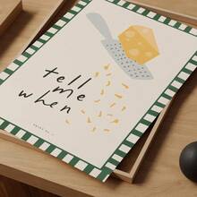 1 件趣味厨房海报 - “告诉我奶酪什么时候做好” - 极简主义奶酪设计，浅绿色背景 - 可爱的烹饪装饰，适合家庭、厨房或乔迁礼物 - 无框帆布印刷 - 非常适合奶酪爱好者和家庭厨师、餐厅装饰、俏皮艺术品、耐用墙壁艺术、食物主题艺术 - 彩色 - 查看 4