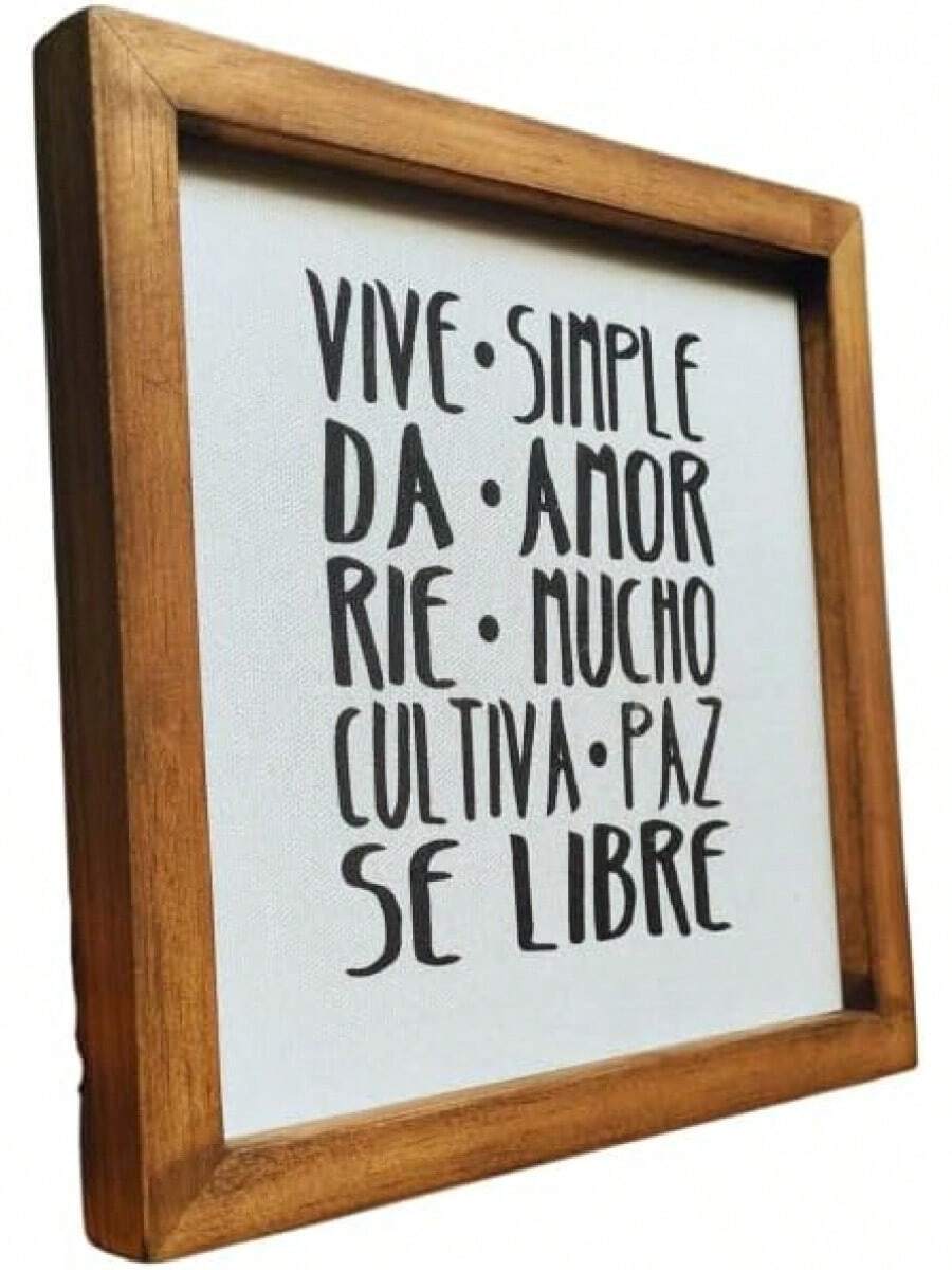 Cuadro Decorativo Minimalista, "Vive Simple Da amor", frases motivadoras, Arte de pared, tela impresa, contemporaneo, Moderno, cuadro de madera de pino, frases decorativas Para sala de estar, Dormitorio, Decoración de oficina, Frase Calida, Cuadro Minimalista, lobby, Regalo. - 1 - Ver 1