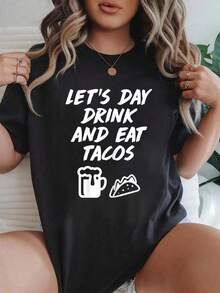 100% Cotton Let's Day Drink Eat Tacos Drinking Mexican Food T-Shirt T-Shirt Shirt  Women - Black - View 6