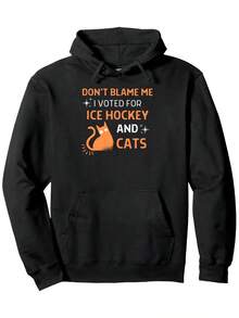 Don't Blame Me I Voted For Ice Hockey And Cats Men Women Pullover Hoodie - 280g - Black - View 6