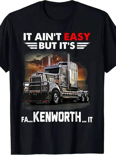 Camiseta estampada con patrón de camión para hombres - Palabras No fácil, pero vale la pena KENWORTH, camiseta negra casual de manga corta y cuello redondo, ajuste regular cómodo para todas las estaciones, chaqueta lavable aáquina, camisetas para hombres, sudadera para hombres, chaqueta de tiburón para gimnasio