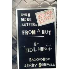 Pre-Owned Extra Nutty! Even More Letters From A Nut! (Hardcover) By Ted L Nancy - Single Book - View 3