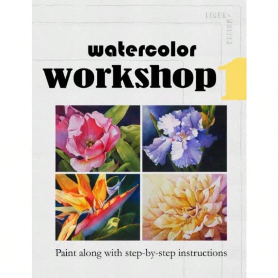 Watercolor Workshop 1: Paint Along With StepbyStep Instructions