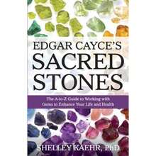 Pre-Owned Edgar Cayce's Sacred Stones: The A-Z Guide To Working With Gems To Enhance Your Life And (Paperback) By Shelley Kaehr - Single Book - View 3
