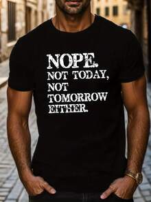 Camiseta con estampado "Nope Not Today", camisetas para hombres, camiseta de manga corta casual para el verano - Negro - Ver 1