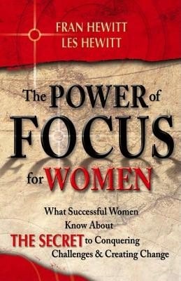 Pre-Owned The Power Of Focus For Women: How To Live The Life You Really Want (Paperback) By Fran Hewitt, Les Hewitt, Jack Canfield - 單本 - 查看 1