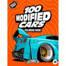 100 Modified Cars Coloring Book For Adults Kids, Cool Sport Cars JDM Luxury Race Car Coloring Pages, Creative Stress Relief Drawing Book 17x25cm - Multicolor - View 1