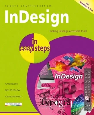 Pre-Owned InDesign In Easy Steps (Paperback) By Robert Shufflebotham