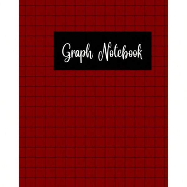 Graph Paper Notebook: Grid Paper Notebook