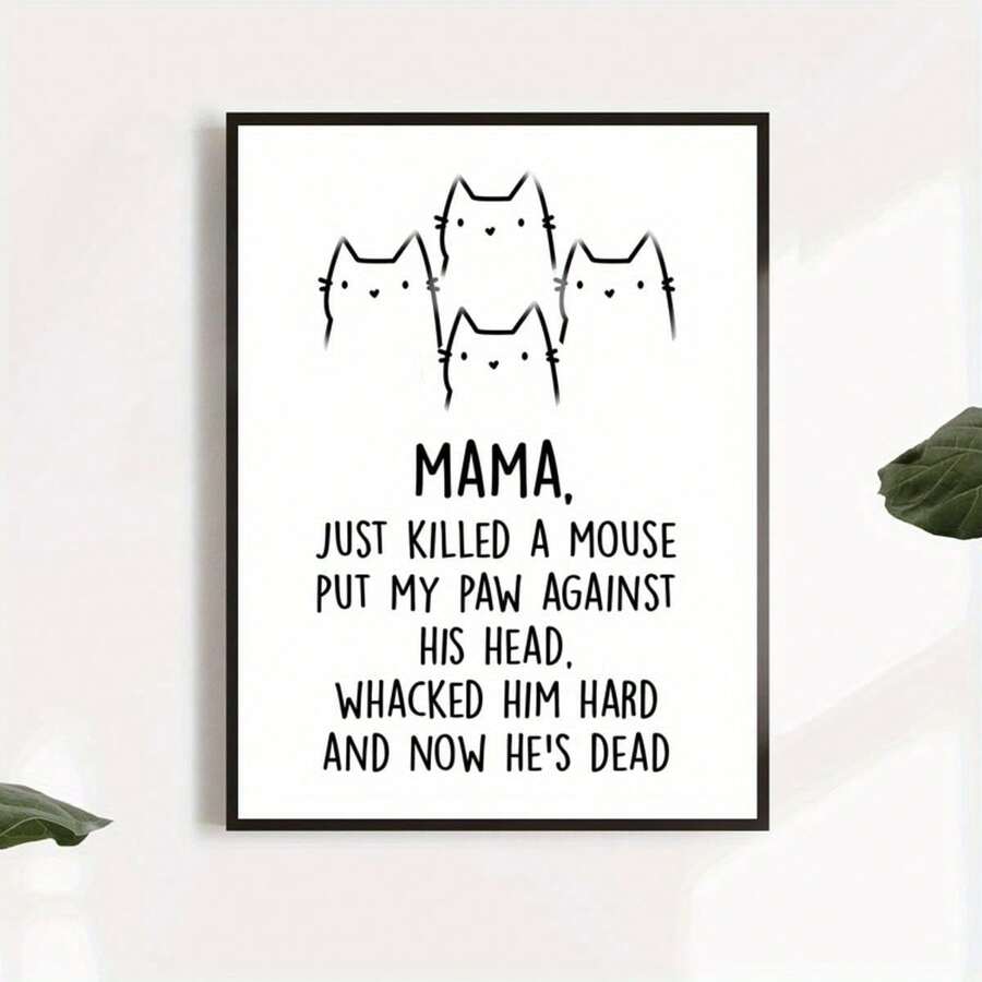 1pc Canvas Poster, Just Killed A Mouse Poster, Cat Lover Poster, Typography Print Poster Wall Art For Living Room, Wall Decor For Bedroom, Home Decor Room Decor, Frameless - Multicolor - View 1