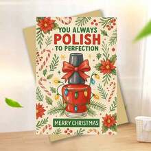 بطاقة تهنئة عيد الميلاد مع ظرف (11 سم * 16 سم و 4.33 بوصة * 6.29 بوصة) مع عبارة "أنت دائمًا تصقل إلى الكمال" وتصميم أظافر احتفالي وزهور عطلة، مثالية للمهتمين بالأظافر والأصدقاء، مناسبة لاحتفالات عيد الميلاد وبطاقات التهنئة بالعطلات