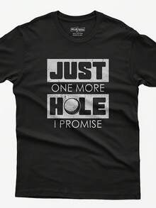 Funny Golf T-Shirt Just One More Hole, Golfer Gift - Style1 - View 1