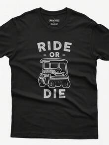 Funny Golf T-Shirt Ride Or Die Golfer Dad Gift - Style2 - View 1