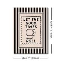 1pc Framed/Unframed Let The Good Times Roll Preppy Wall Art Poster Black Beige Striped Funny Bathroom Canvas Print Minimalist Toilet Aesthetic Dopamine Decor Funky Painting For Apartment,Living Room,Bedroom,Modern Home Decoration - Multicolor - View 9