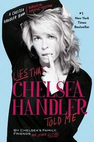 Pre-Owned Lies That Chelsea Handler Told Me (Paperback) By Chelsea Handler - Single Book - View 1