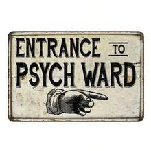 Vintage-Style Metal Sign For Psych Ward - 8"X12" | Funny & Quirky Decor For Home, Yard, Garage, Porch & Farmhouse,Home Decor ,Room Decor,Wall Decor - Khoa Tâm thần 3 - Xem 4