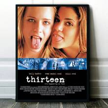 1 Tranh in trên vải canvas, có khung/không khung, áp phích phim "Thirteen", tranh trang trí tường chủ đề phim tuổi teen "Thirteen", trang trí tường theo phong cách rạp chiếu phim tại nhà. - Nhiều màu - Xem 28