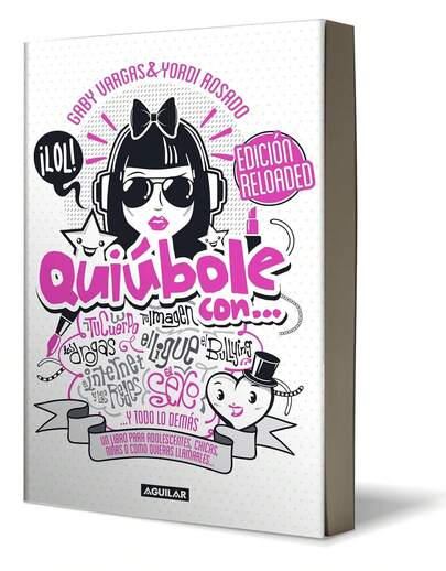 Quiúbole con... edición Reloaded (mujeres), libro para adolescentes, chicas y niñas, guía educativa y de crecimiento personal, historias motivadoras, contenido original, regalo ideal para estudiantes, lectura divertida y reflexiva para jóvenes.