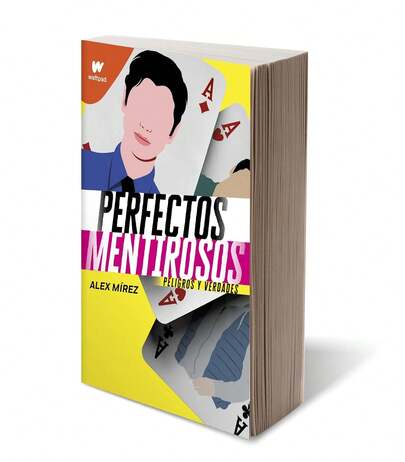 Perfectos Mentirosos 2 De Alex Mirez libro Perfectos Mentirosos 2 Alex Mirez novela juvenil suspenso drama literatura bestseller edición especial saga lectura recomendada narrativa
