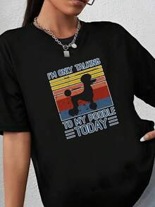 180g pure Cotton Poodle Shirt, I&amp;#39;m only talking to my poodle today, Poodle Gift, Dog Lover Gift, Funny poodle shirt,  Dog Dad Shirt, Dog Mom Shirt Breathable Summer Women Top Graphic Tees designer clothes Versatile fashion Stylish graphic streetwear - Negro - Ver 1
