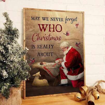 1pc, Canvas Framed Wall Art Depicting Santa Claus Kneeling Before The Infant Jesus. "May We Never Forget The True Meaning Of Christmas-The Birth Of Jesus." Christmas-Themed Wall Art Suitable For Hallways, Bedrooms, And Living Rooms. Canvas Poster Decoration, Christmas Poster, Vintage Christmas Home Decor.