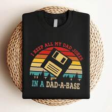 180g pure Cotton I Keep All My Dad Jokes In A Dad-a-base Shirt,New Dad Shirt,Dad Shirt,Daddy Shirt,Father's Day Shirt,Best Dad shirt,Gift for Dad fashion streetwear Summer T-Shirt For Women Casual Stylish women Breathable Print Round Neck Short Sleeve Soft graphic - Negro - Ver 3