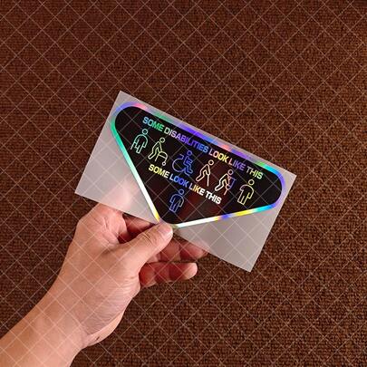 1pc Invisible Disability Awareness Vinyl Decal - "Some Disabilities Look Like This" Self-Adhesive Holographic Sticker, For Chronic Illness And Mental Health Support - For Car Rear Window, Bumper, Fridge, Scooter, Motorcycle, Skateboard Vinyl Decor