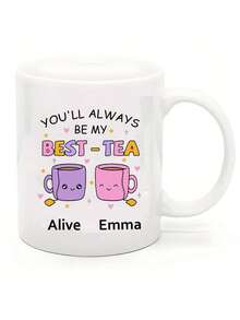 [Personalized Tea Mug] 11oz Ceramic Best Friend Tea Mug | Personalized "You'll Always Be My Best-Tea" Design, Dishwasher , Perfect For Birthdays, Christmas, Anniversaries & Long-Distance Gifts - Multicolor - View 26