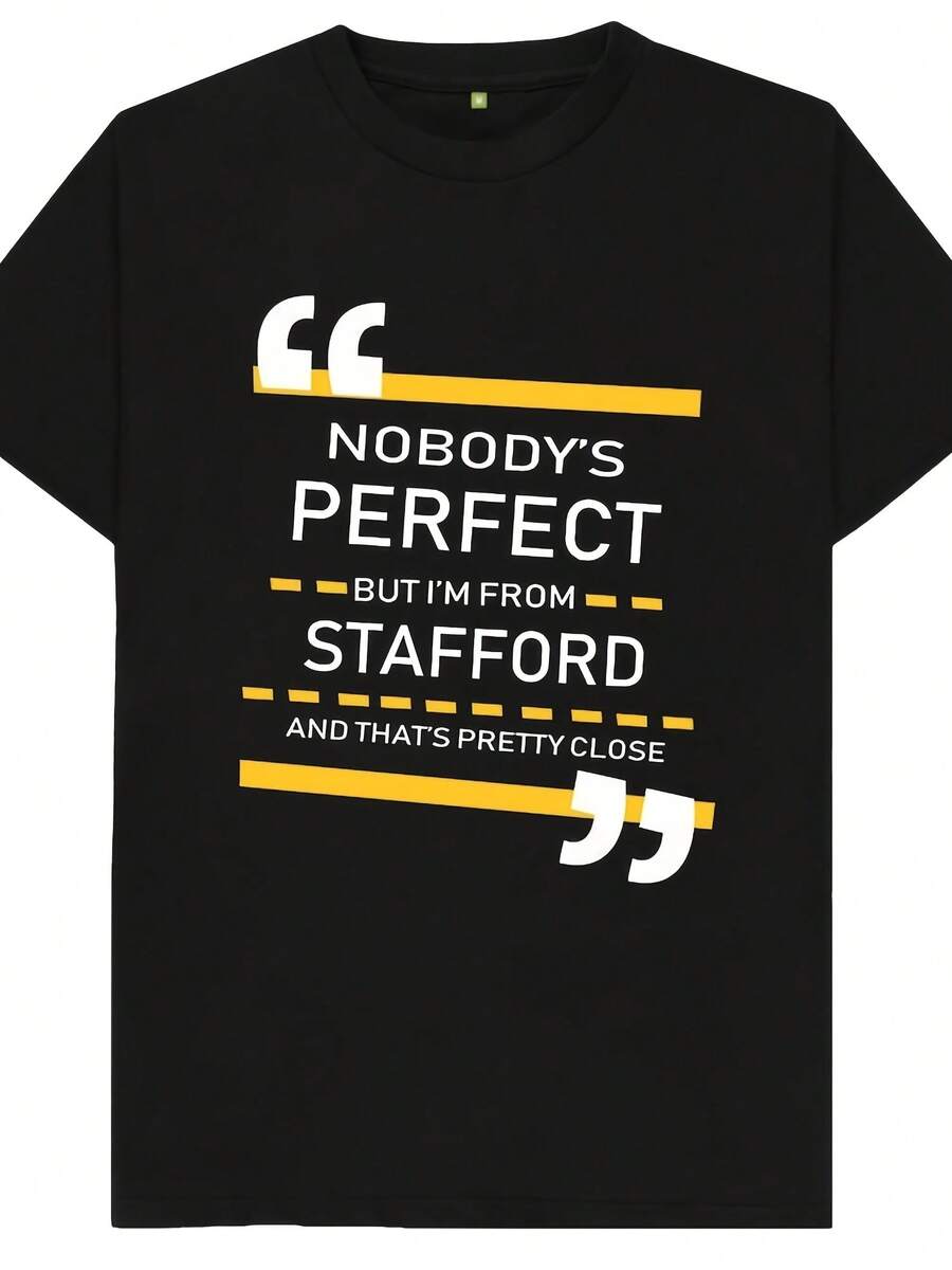 Nobody's Perfect But I'm From Staf And That's Pretty Close S Wos Kids Uni T Shirt - Phong cách9 - Xem 1
