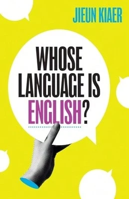 Pre-Owned Whose Language Is English? (Hardcover) By Jieun Kiaer