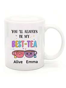 [Personalized Tea Mug] 11oz Ceramic Best Friend Tea Mug | Personalized "You'll Always Be My Best-Tea" Design, Dishwasher , Perfect For Birthdays, Christmas, Anniversaries & Long-Distance Gifts - Multicolor - View 25