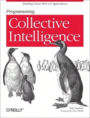 Pre-Owned Programming Collective Intelligence: Building Smart Web 2.0 Applications (Paperback) By Toby Segaran