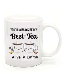 [Personalized Tea Mug] 11oz Ceramic Best Friend Tea Mug | Personalized "You'll Always Be My Best-Tea" Design, Dishwasher , Perfect For Birthdays, Christmas, Anniversaries & Long-Distance Gifts - Multicolor - View 24