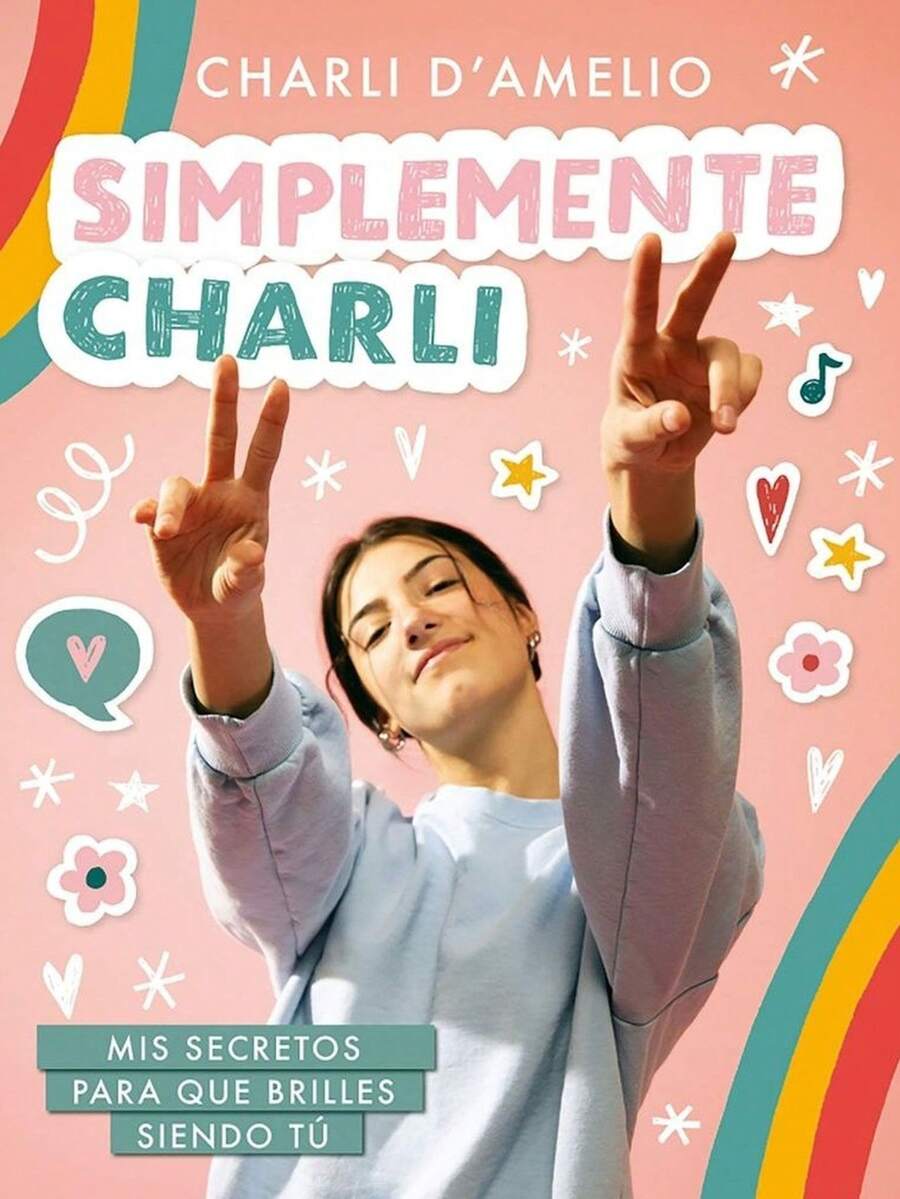 Simplemente Charli autobiografía libro motivacional vida famosa mujer poderosa historia inspiradora autoayuda empoderamiento experiencia real lectura recomendable edición especial - Libro único - Ver 1