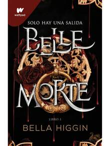 Belle Morte Libro 1 Belle Morte novela serie libro 1 edicion literaria ficcion romantica oscura trama evocadora ideal para lectores del genero presentacion tapa blanda o dura envio rapido y recomendacion para coleccionistas - Libro único - Ver 2