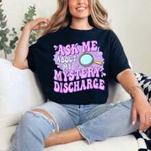 Funny Inappropriate T-Shirt Adult Humor Shirt Embarrassing Discharge Tee Gag Gift For Adults Offensive Humor Shirtgraphic Tees Men Shirts Streetwear White Shirt Black Shirt - 黑色 - 查看 5