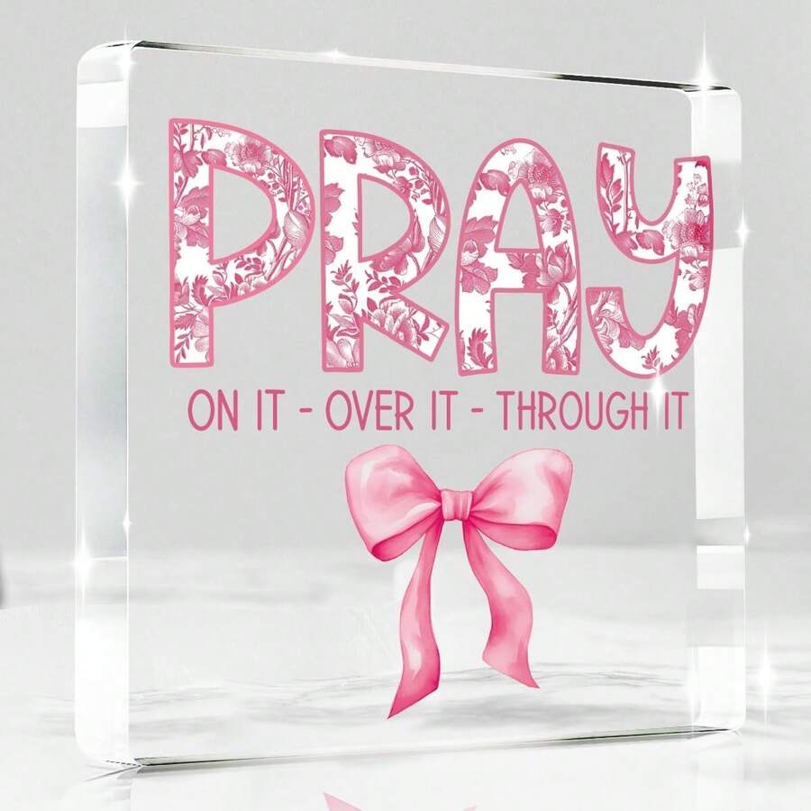 Pink Room Decor, Inspirational Christian Gifts For Women, Pink Floral Bow Dorm Bathroom Decoration, Office Decor For Women, Acrylic Office Desk Accessories Wall Art Sign-Pray Through It - 1pc - View 1