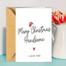 1pc Happy Christmas Card With Envelope, Christmas Card For Husband Or Boyfriend "Merry Christmas, Handsome" With "I Love You" Message, Holiday Greeting Card - Sets - View 1