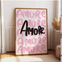 1 件粉色 Amore 文字印刷品，Amore 抽象墙画，法式名言海报，学院风粉色宿舍装饰，墙面装饰，帆布印刷品，油画海报，现代简约风格印刷品，客厅和卧室装饰，浴室装饰，理想礼物，不含画框 - 彩色 - 查看 9