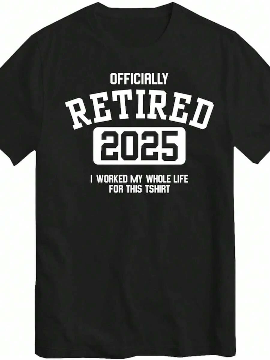 Officially Retired 2025 T Shirt Retirement Gift For Retiring Father Dad Grandad Retire Worked My Who - 黑色 - 查看 1