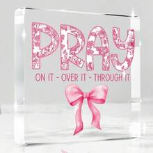 Pink Room Decor, Inspirational Christian Gifts For Women, Pink Floral Bow Dorm Bathroom Decoration, Office Decor For Women, Acrylic Office Desk Accessories Wall Art Sign-Pray Through It - 1pc - View 8