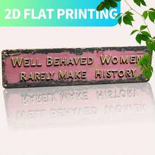 1pc Aluminium 16X4in 1pc Vintage-Inspired Metal Sign Well Behaved Women Rarely Make History - Rustic Wall Decor For Bedroom, Studio, Game Room, Witch Cave Classic Home Accent, 40.64cm X 10.16cm, Metal Wall Art Decor, For Halloween