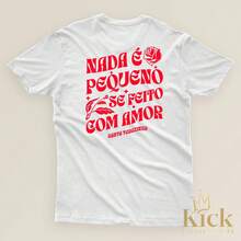 Kit 2 camisetas T-shirt Nada É Pequeno Se Feito Com Amor camisa 100% algodão - Preta/Branca - Visão 6