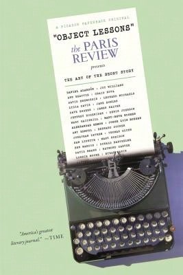Pre-Owned Object Lessons (Paperback) By The Paris Review