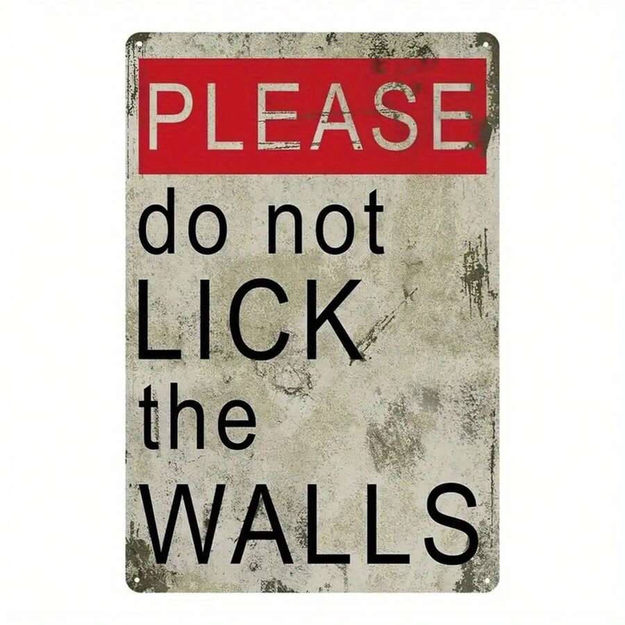 Local1pc Vintage Metal Tin Sign "Please Do Not Lick The Walls" - Humorous Wall Art For Home, Office, Bar - Novelty Decorative Plaque, No Electricity Needed, Featherless - Ideal Gag Gift, Metal Wall Art Decor - 金屬噴漆 - 查看 1
